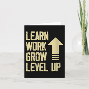 Womens Learn Work Grow Level Up Growth Success Vin Card