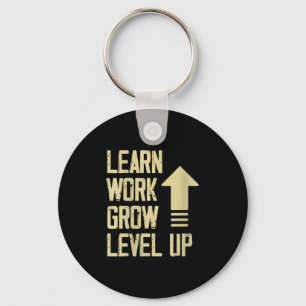 Womens Learn Work Grow Level Up Growth Success Vin Keychain