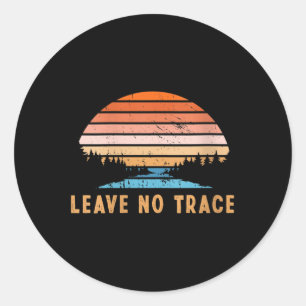Womens Leave No Trace _ Nature Mountains _ Classic Round Sticker