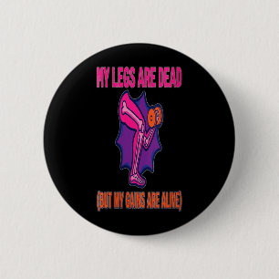 Womens Leg Day Funny Legs Are Government Agencyd 2 Inch Round Button