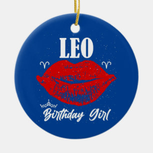 Womens Leo Birthday Girl Red Lipps  Ceramic Ornament