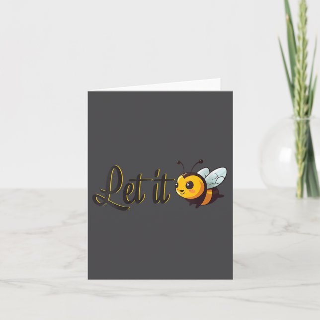 Womens Let It Bee Motivational Slogan Sitive Quote Card (Front)