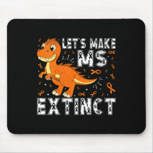 Womens Let’s Make Ms Extinct Dinosaur Awareness V- Mouse Pad