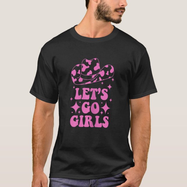 Womens Let's Go Girls Bachelorette Party Bridal We T-Shirt (Front)