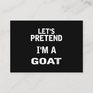 Womens Lets Pretend Im a Goat Funny Halloween Business Card