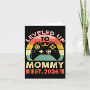 Womens Leveling Up To Mommy 2026 First Time Mom 20 Card