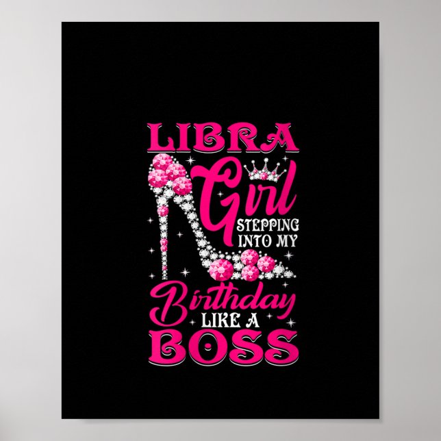 Womens Libra Girl Stepping Into My Birthday high h Poster (Front)