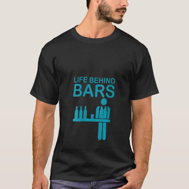 Womens Life Behind Bars Funny Bartender Bartending T-Shirt (Front)