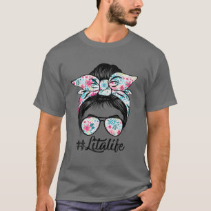 Womens Lita Life Messy Hair Bun Floral Women Mothe T-Shirt