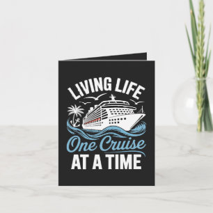 Women's Living Life One Cruise at A Time Holiday Card