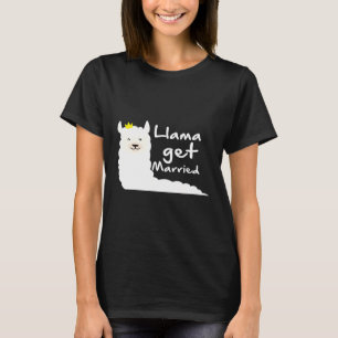 Womens Llama Get Married Bride Bachelorette Party T-Shirt