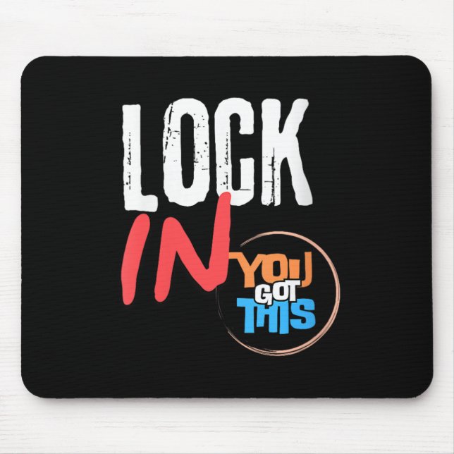 Womens Lock In You Got This Teacher Testing Motiva Mouse Pad (Front)