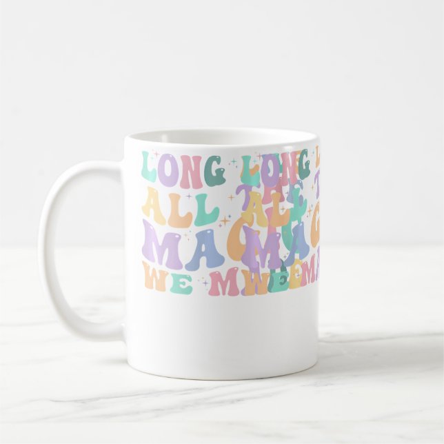 Womens Long Live All The Magic We Made Retro Vinta Coffee Mug (Left)