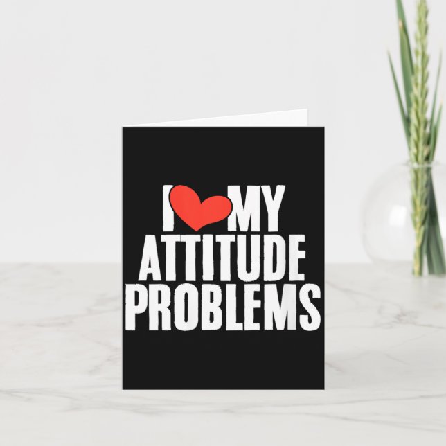 Womens Love Attitude Problem Funny Sarcastic Card (Front)