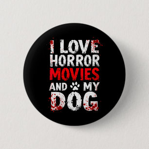 Womens Love Horror Movies Dog Halloween V-Neck 2 Inch Round Button