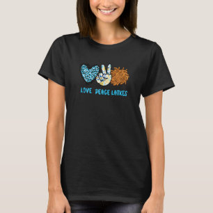 Womens Love Peace Latkes Happy Hanukkah Chanukah J T-Shirt