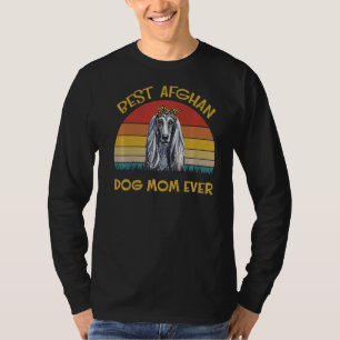 Womens Lovely Dog Holder Dog Best Dog Mom Afghan T-Shirt