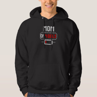 Womens Low Battery With Saying Mom Of A Four Girls Hoodie