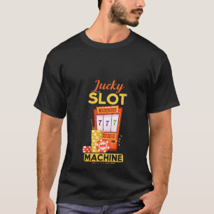 Womens Lucky Slot Machine Cool Casino Gambling T-Shirt
