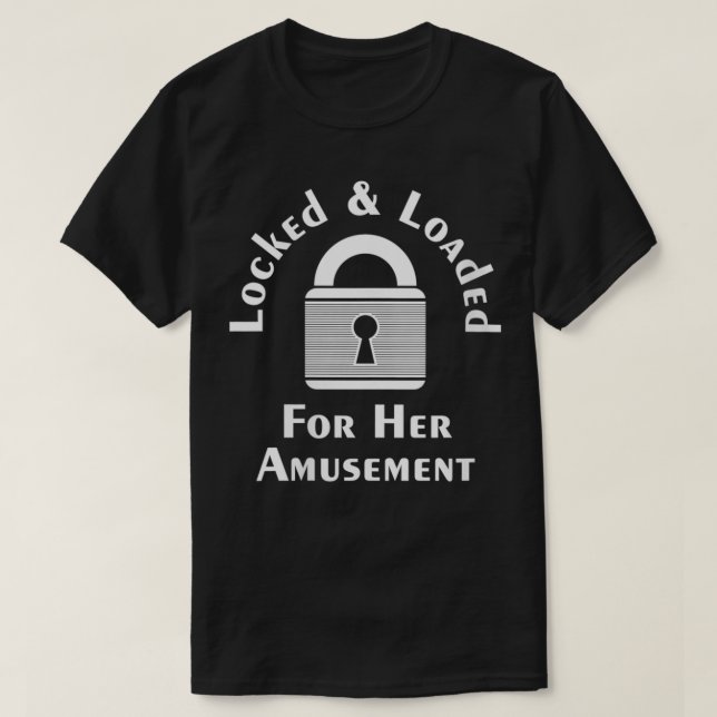 Womens Male Chastity Femdom Locked and Loaded VNec T-Shirt (Design Front)