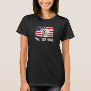 Womens Maltese Mom Us Flag 4th Of July Patriotic W T-Shirt