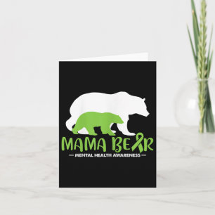 Womens Mama Bear Mental Health Awareness Mom Mama Card