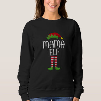 Womens Mama Elf Family Matching Group Christmas Pa Sweatshirt