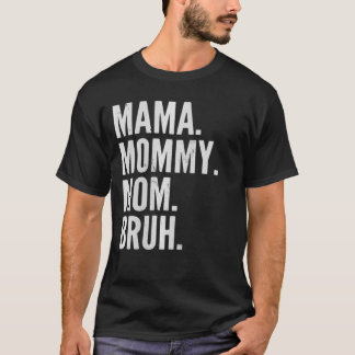 Womens Mama Mommy Mom Bruh Light VNeck T-Shirt