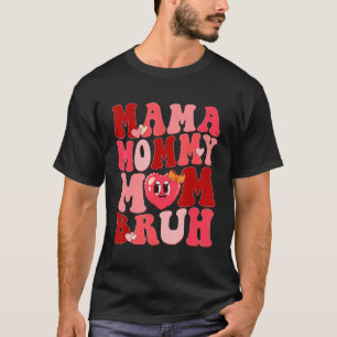 Womens Mama Mommy Mom Bruh Retro Groovy Happy Vale T-Shirt