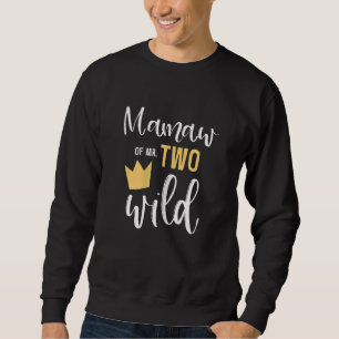 Womens Mamaw Of Two Wild 2nd Birthday Party Things Sweatshirt