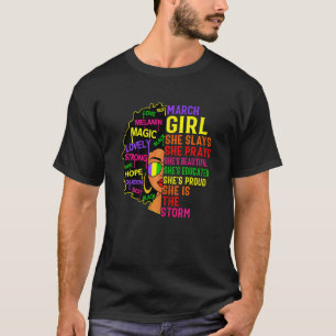 Womens March Girl She Slays & Prays  March Birthda T-Shirt