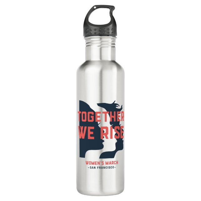 Women's March SF - Together We Rise 710 Ml Water Bottle (Front)