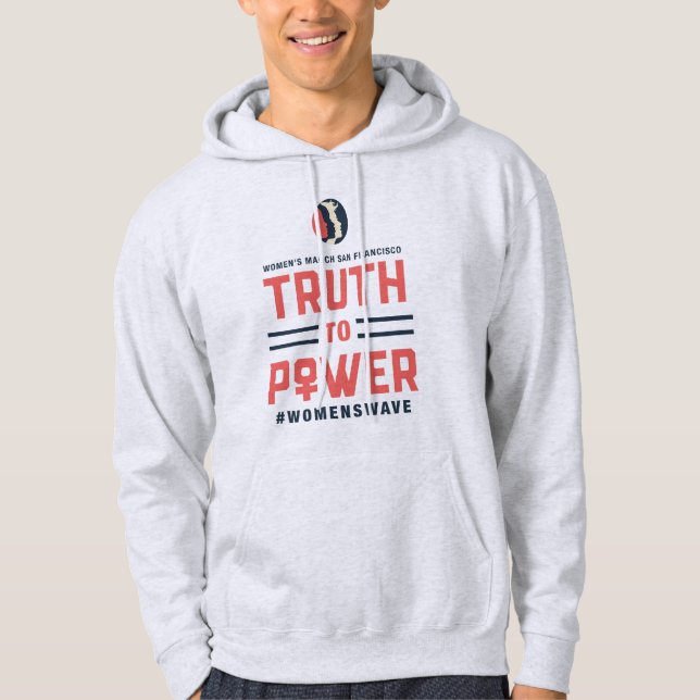 Women's March SF Truth to Power Hoodie (Front)