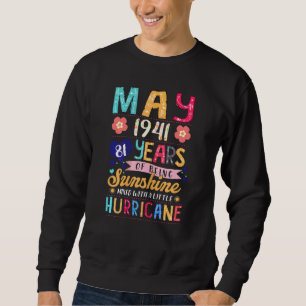Womens May 1941 81 Years Of Being Awesome Floral B Sweatshirt