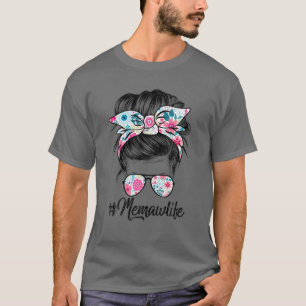 Womens Memaw Life Messy Hair Bun Floral Women Moth T-Shirt