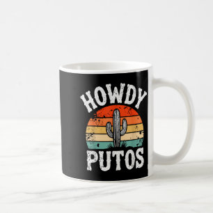 Womens mens Howdy Putos Funny Cactus Retro Vintage Coffee Mug