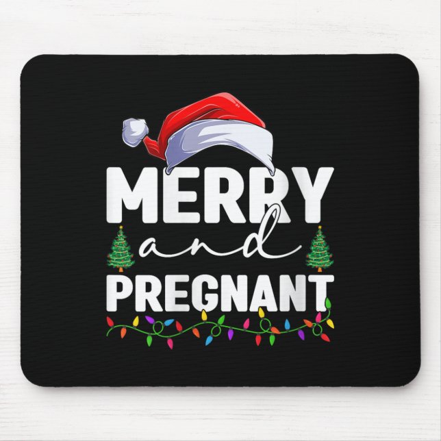Womens Merry And Pregnant Christmas Pregnancy Anno Mouse Pad (Front)