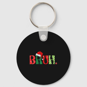 Womens Merry Christmas Bruh Santa Claus Snow Xmas  Keychain