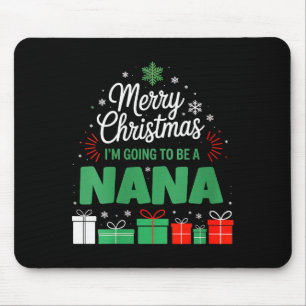 Womens Merry Christmas I'm Going To Be A Nana Preg Mouse Pad