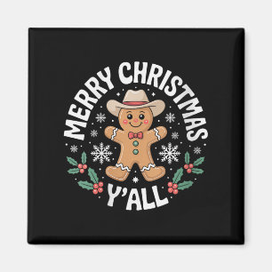 Womens Merry Christmas Yall Gingerbread Cowboy How Magnet