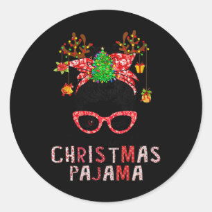 Womens Messy Bun This Is My Christmas Pajama Xmas Classic Round Sticker