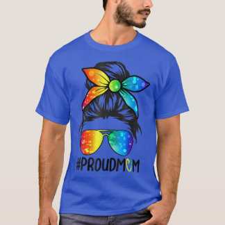 Womens Messy Hair Bun Proud Mom LGBT Gay Pride Sup T-Shirt