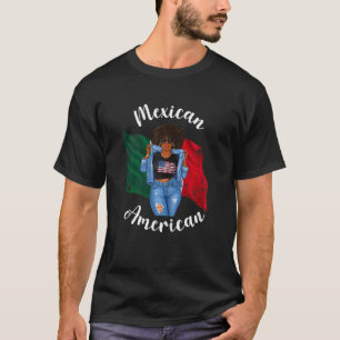 Womens Mexican American Afro Woman Queen Diva Mom T-Shirt