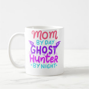 Womens Mom By Day - Ghost Hunter By Night Hallowee Coffee Mug