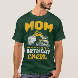 Womens Mom Crew Truck Construction Excavator T-Shirt