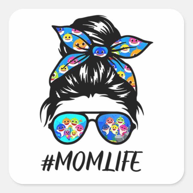 Womens Mom Life Messy Burn Baby Shark Mom Mother's Square Sticker (Front)