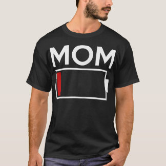 Womens Mom Low Battery Energy  T-Shirt