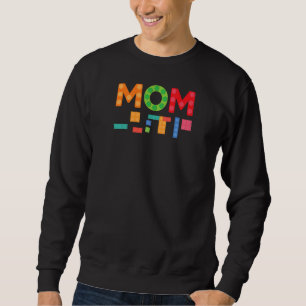 Womens Mom Master Builder Mother Building Blocks B Sweatshirt
