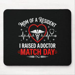 Women's mom of a resident residency match day mouse pad