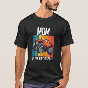 Womens Mom Of The Birthday Boy Fathers Monster Tru T-Shirt